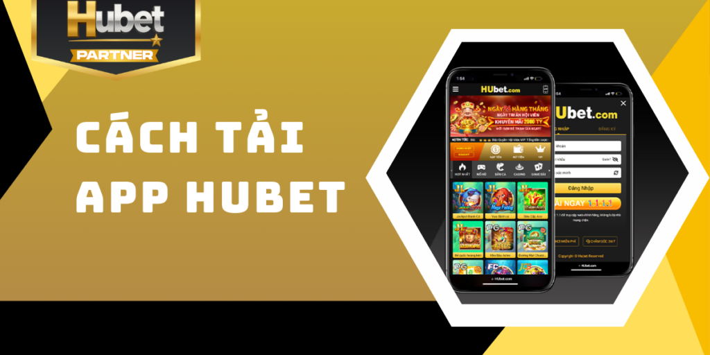 Hướng dẫn chi tiết cách tải app Hubet cho Android và iOS 3 Hướng dẫn chi tiết cách tải app Hubet cho Android và iOS